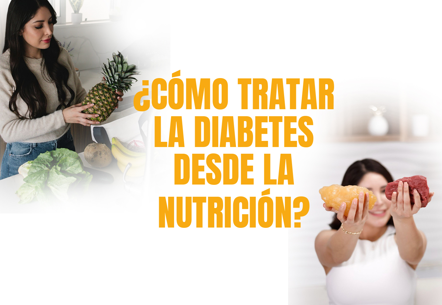 ¿CÓMO TRATAR LA DIABETES DESDE LA NUTRICIÓN?
